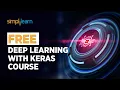 Free Deep Learning With Keras Course Deep Learning Tutorial Skillup Simplilearn
