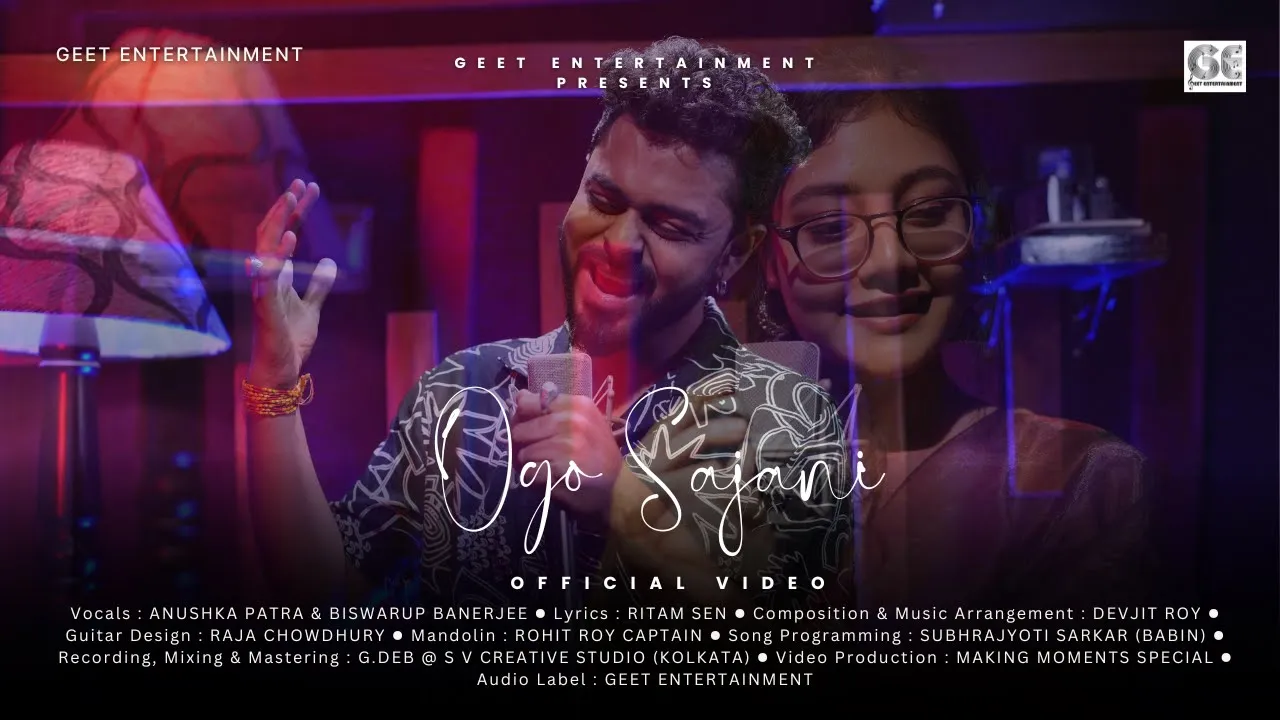 Ogo Sajani | Anushka | Biswarup | Devjit | Ritam | Official Music Video | Bengali Romantic Song Ogo Sajani | Anushka | Biswarup | Devjit | Ritam | Official Music Video | Bengali Romantic Song