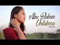 Download Lagu ROSSA - AKU BUKAN UNTUKMU (Cover By Gita Trilia)