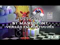 FNaF 2 Song   Apenas Ouro Just Gold em Português BR