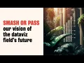 DataViz Reimagined A Vision for the Field s Future - Elevate Data Visualization Show