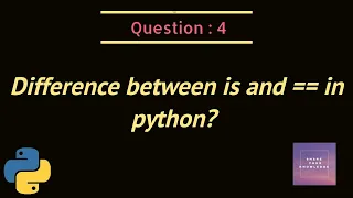 The difference between is and double equal operator in python