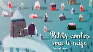PETITS CONTES SOUS LA NEIGE - Bande Annonce VF