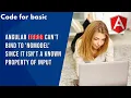 Angular error Can t bind to ngModel since it isn t a known property of input