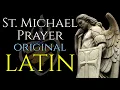 Original Latin St Michael Prayer Oratio ad Sanctum Michael Powerful Protection against evil