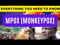 What is MPOX Monkeypox Monkeypox Outbreak 2024