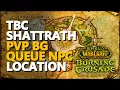 Shattrath PVP Battleground Queue NPC Location WoW TBC