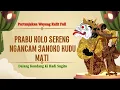 Download Lagu Wayang Lucu Ki Hadi Sugito - Prabu Kolo Sereng Ngancam Janoko Kudu Mati