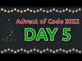 Advent of Code 2022 - Day 5