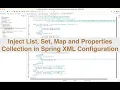 Inject List Set Map and Properties Collection in Spring XML