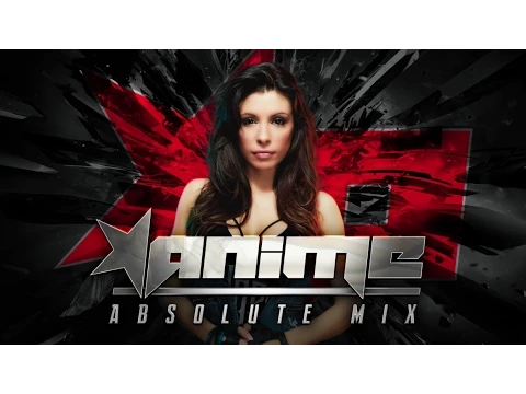 Download MP3 DJ AniMe - Absolute Mix #06