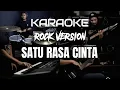 Satu Rasa Cinta - Karaoke Rock Cover | Airo Record