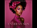 Under My Skin (Afro House)