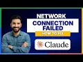 How to fix Claude Code network connection failed FULL GUIDE