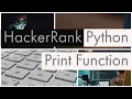 Python Print Function Problem Introduction in HackerRank