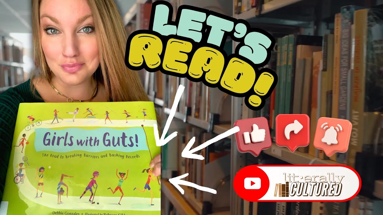 Girls with Guts! (Literally Cultured Read Aloud)