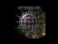 Download Lagu Meshuggah - Chaosphere (Full Album)