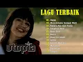 Lagu Utopia Full Album 2025 || Top Terpopuler Sepanjang Masa