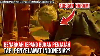 menampilkan adegan terlarang film sejarah murudeka 17805 dilarang tayang di indonesia 
