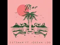 Mar (feat. Jósean Log) - Esteman