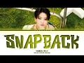HOSHI SNAPBACK Lyrics (호시 SNAPBACK 가사)