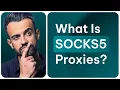 What Is a SOCKS5 Proxy And When You Should Use It