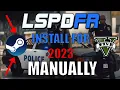 How To Install LSPDFR Manually 2023 STEAM USERS ONLY