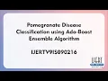 Pomegranate Disease Classification using Ada-Boost Ensemble Algorithm