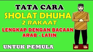 Download Tata Cara Sholat Dhuha Mudah Dan Lengkap Dengan Bacaan Arab - Latin Untuk Pemula... MP3