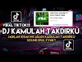 Download Lagu DJ KAMULAH TAKDIRKU SOUND IPUL FVNKY VIRAL TIKTOK TERBARU 2024 YANG KALIAN CARI !