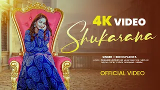 SHUKARANA (Studio Version) - Sneh Upadhya - New Hindi Love Song #snehupadhya