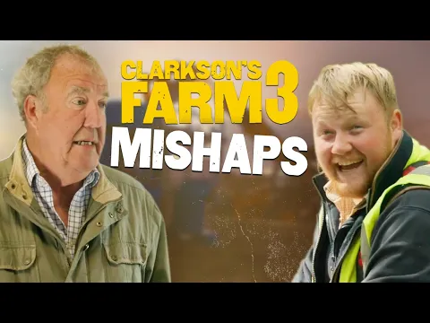 Download MP3 Clarkson's Farm Funniest Mishaps | Season 3