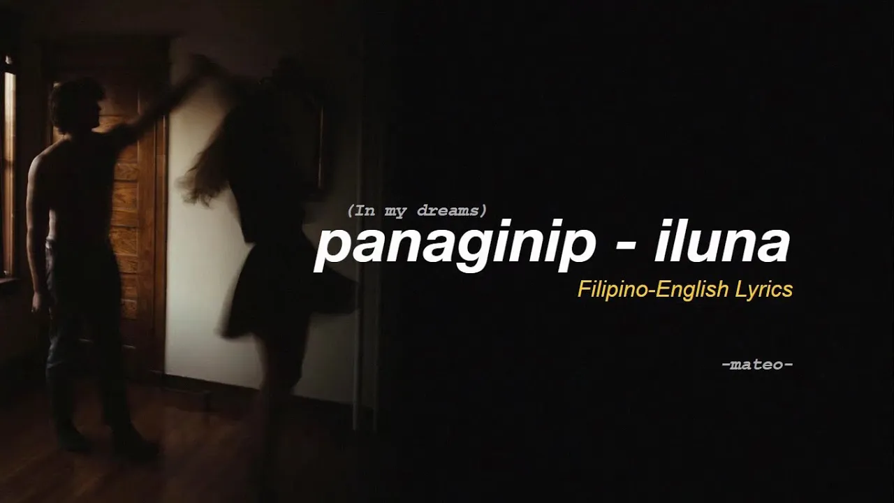 panaginip (in my dreams) - iluna [ENG SUB + lyrics]