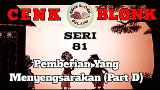 Download Wayang Cenk Blonk Seri 81. Pemberian Yang Menyengsarakan (Part D) | Bagian Terhakhir MP3