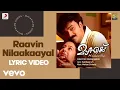 Download Lagu Mazhavillu - Raavin Nilaakaayal Lyric | Mohan Sithara | Kunchako Boban, Vineeth MP3