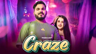 CRAZE || GAURAV DIXIT || MUSIC VIDEO || DHWANI GUPTA