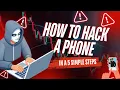 How to hack a phone in 5 simple steps