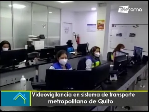 Videovigilancia en sistema de transporte metropolitano de Quito