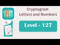 Cryptogram Level 127 Cryptogram Letters and Numbers Answers