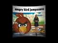 Angry bird jumpscare