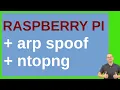 Network analyzer with ntopng and arp spoofing on a Raspberry Pi