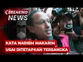 Download Lagu BREAKING NEWS - Nadiem Makarim Keluar Kejagung usai Ditetapkan Tersangka Korupsi Laptop