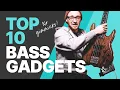 The Top 10 Bass Gadgets for EVERY Bassist NOT gimmicks