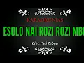 Download Lagu ESOLO NAI ROZI ROZI MBU ||karaoke nias berlirik cipt. Fati zebua