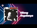 Download Lagu Tito Soemarsono - Hilang Segalanya (Official Audio)