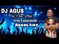 Download Lagu DJ AGUS ON THE MIX ATENA-BANJARMASIN (ABANG IJAY)