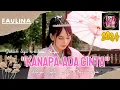 Download Lagu Lagu Berbahasa Banjar Terbaru 2024 | Kanapa Ada Cinta | FAULINA