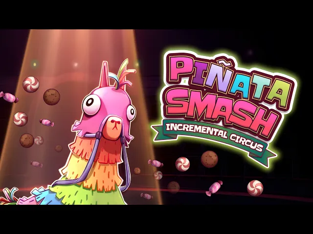 Piñata Smash: Incremental Circus - Demo Trailer