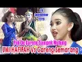 Download Lagu UMI HAFIFAH Sinden LUGU Pak De Gareng Nganti Mutung 28 September 2019