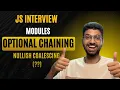 JavaScript Modules Optional Chaining Nullish Coalescing ES6 Interview